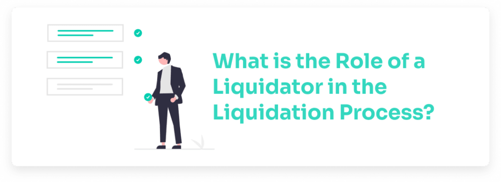 Liquidator Role
