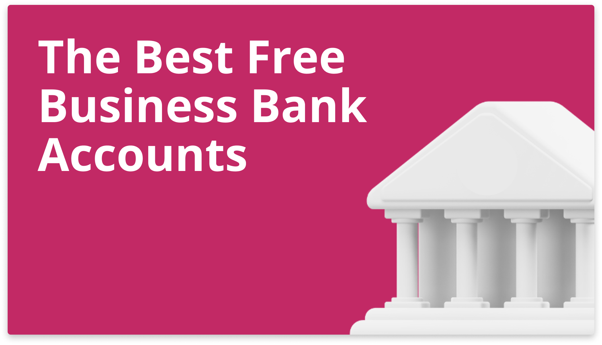 The Best Free Business Bank Accounts 2023 NoFee, NoFuss