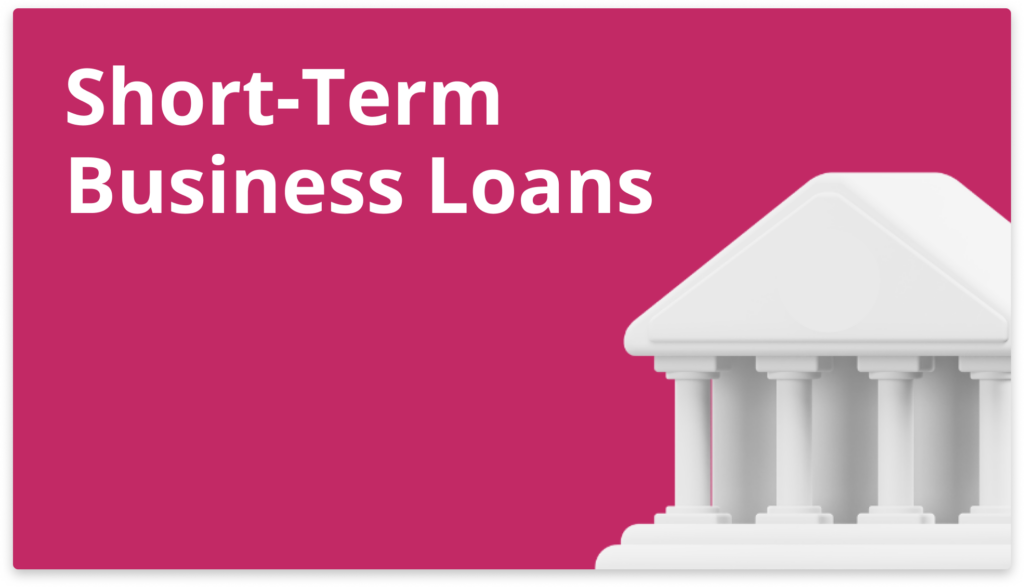 Short Term Business Loans