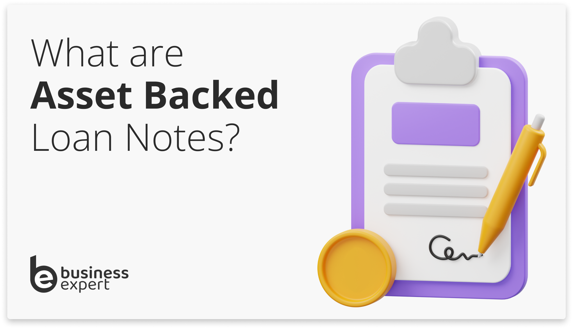 What are Asset Backed Loan Notes? Business Expert
