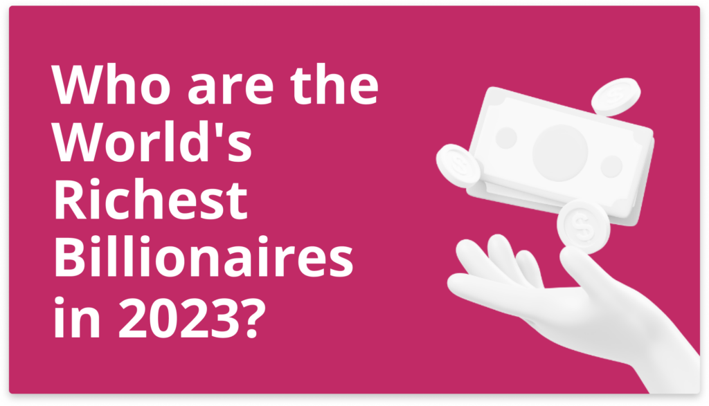 world's richest billionaires image