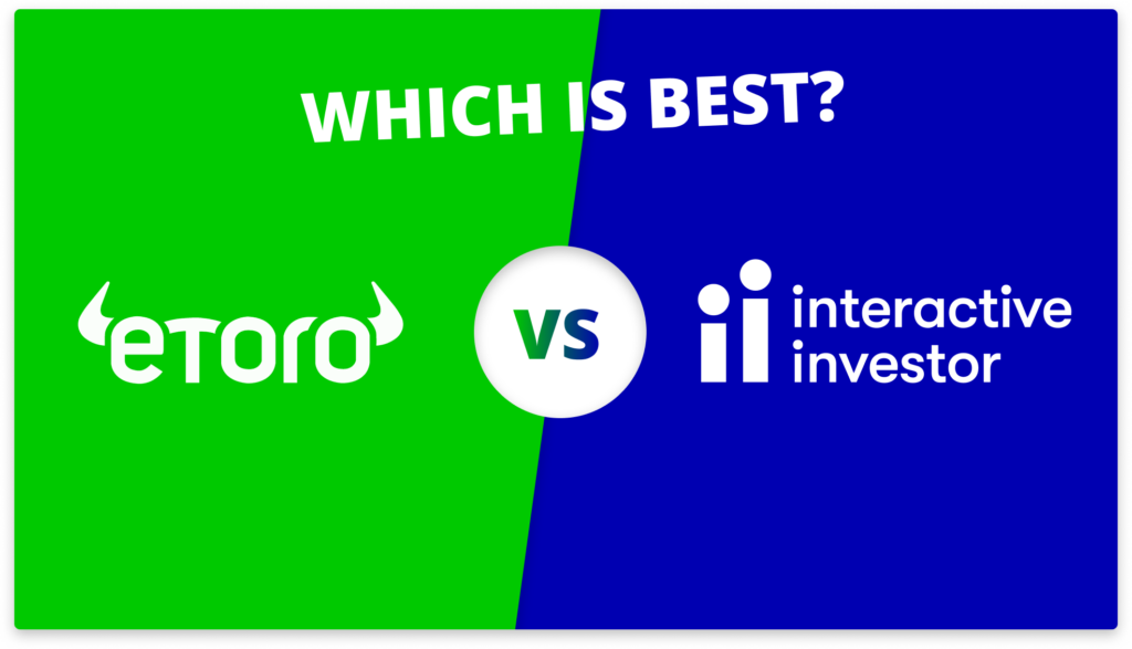 eToro vs Interactive Investor illustration