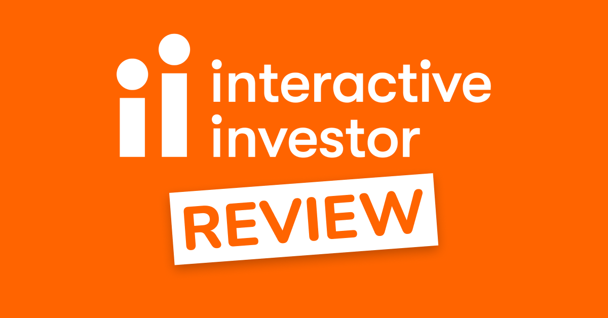Interactive Investor Review August 2024 Is it the Best?