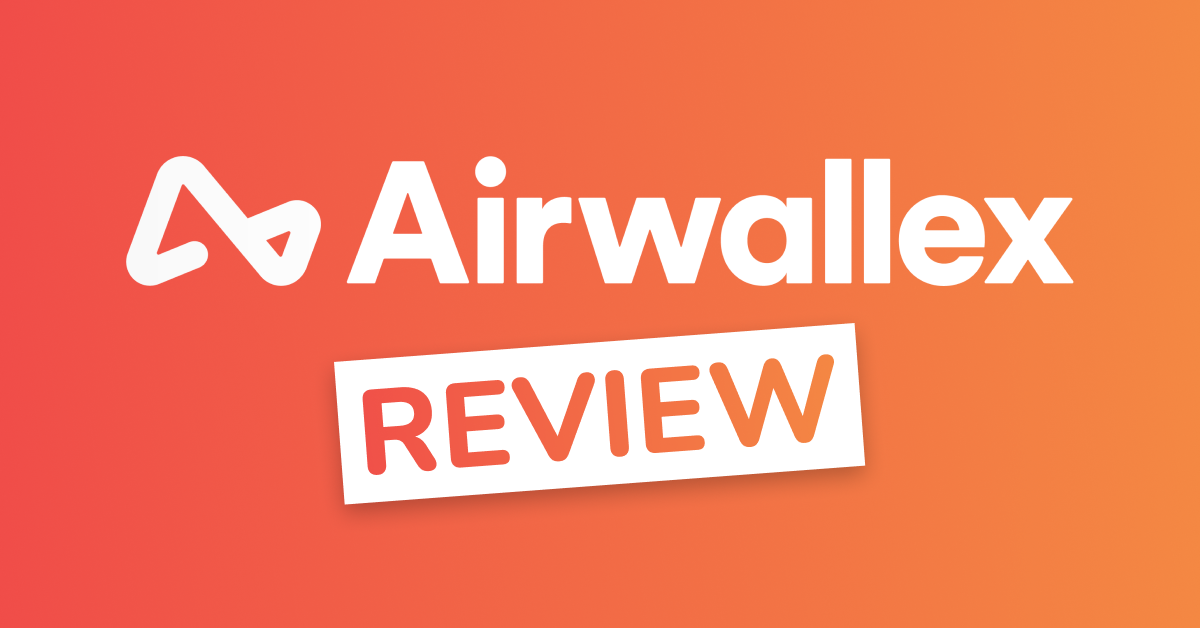 Airwallex Review 2025