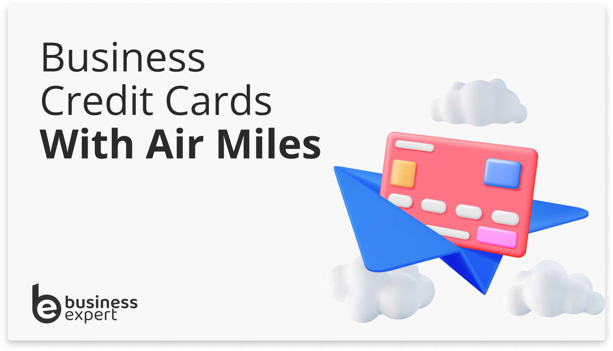 Compare Business Credit Cards with Air Miles Business Expert