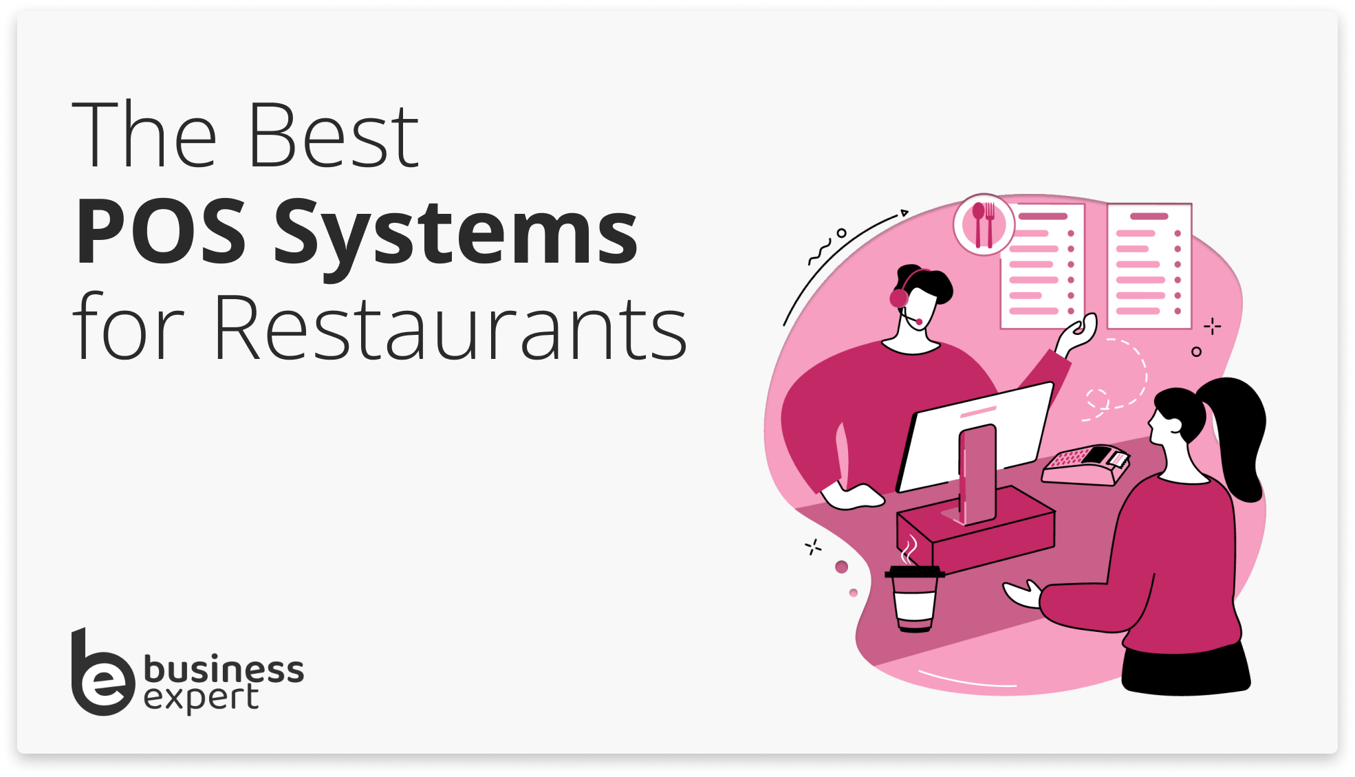 Best POS Systems for Restaurants 2024 Business Expert