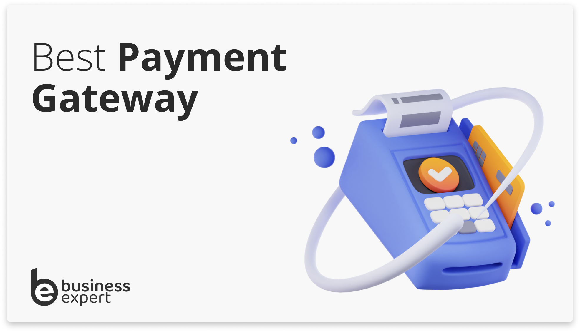 What's the Best Payment Gateway in 2023?