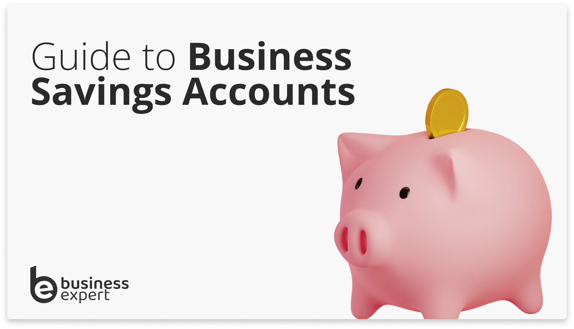 Guide to Business Savings Accounts