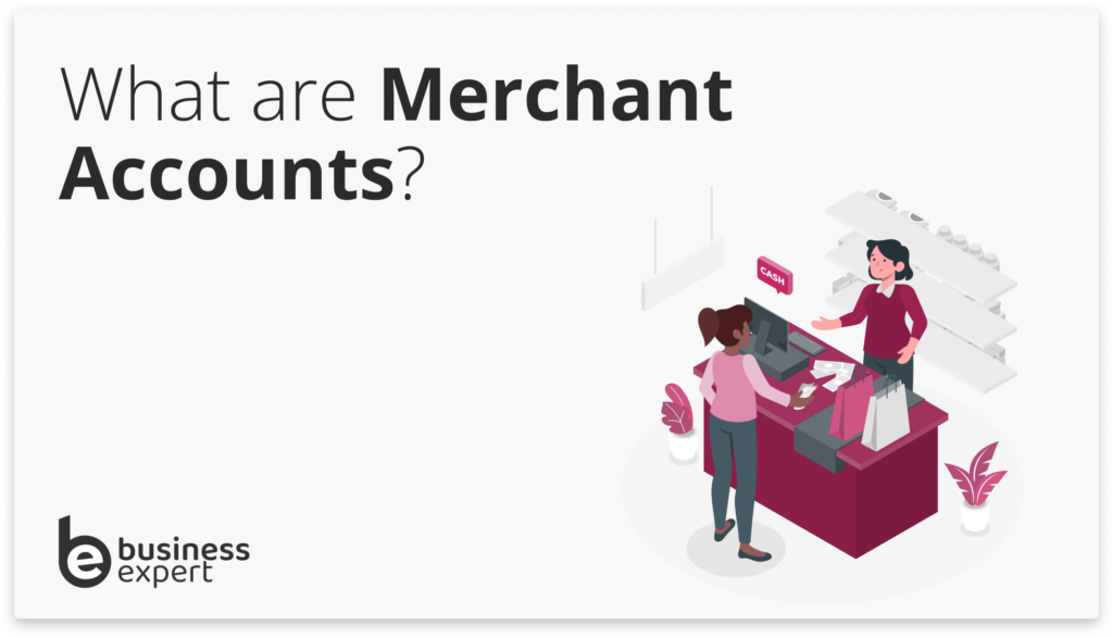 What Is a Merchant Account?
