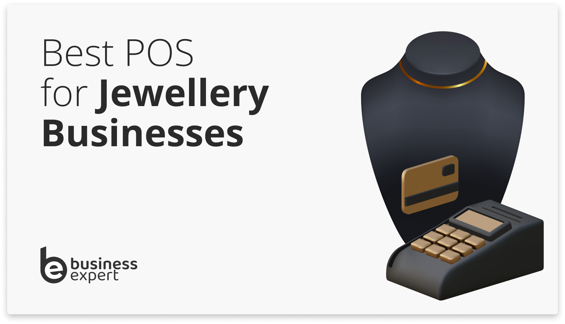Best POS for Jewellery Businesses Business Expert