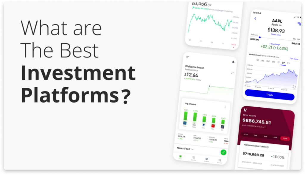 What's the Best Investment Platform