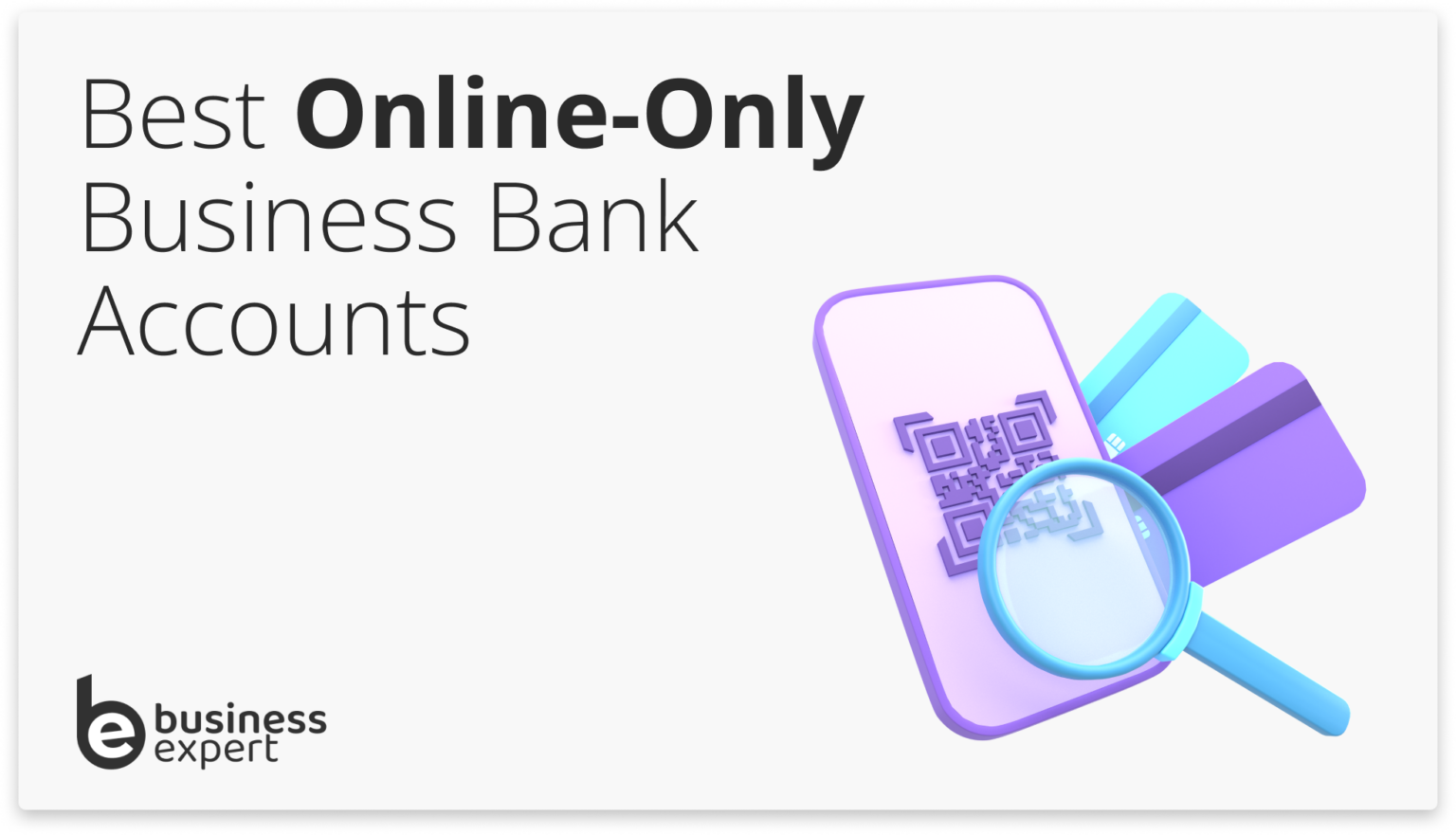 Best OnlineOnly Business Bank Accounts May 2024 Business Expert