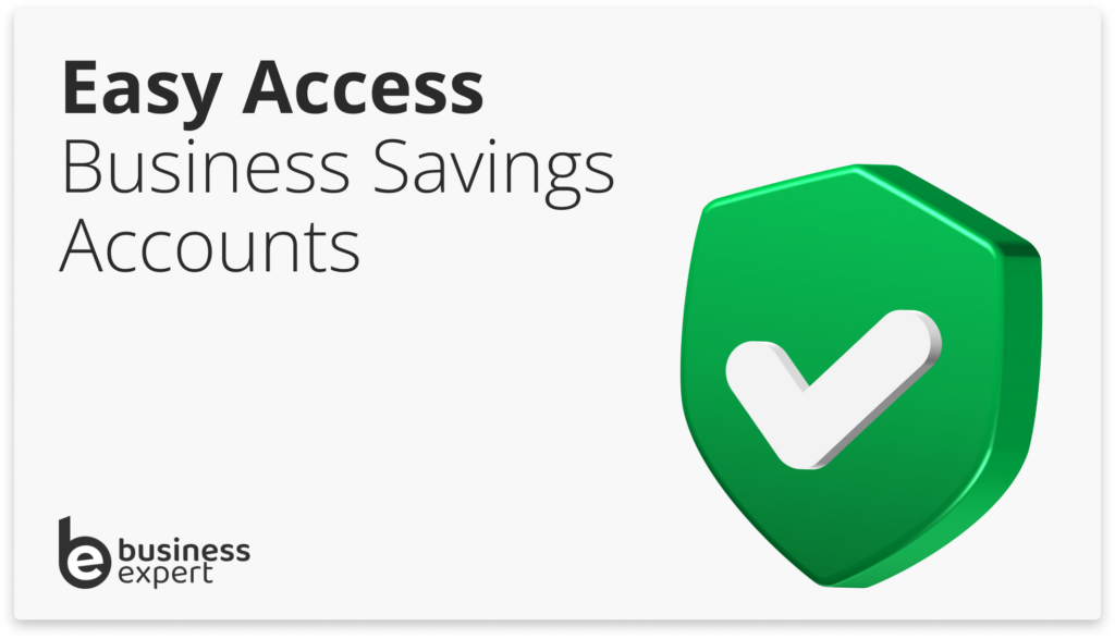 Compare Easy Access Business Savings Accounts